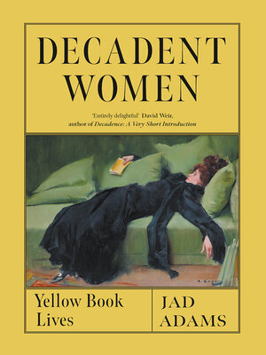 cover image of Decadent Women
